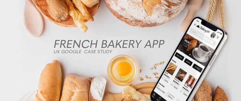 French Bakery APP Case – Google Excercise